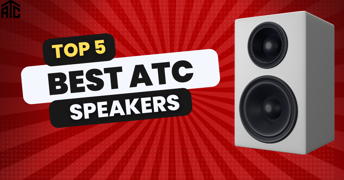 Best ATC Speaker for Surround