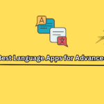 Language Apps for Advanced Chinese