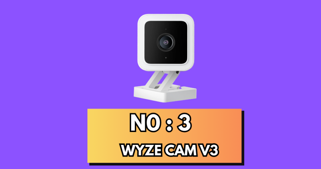 WYZE CAM V3 in the list of best budget camera for blue iris