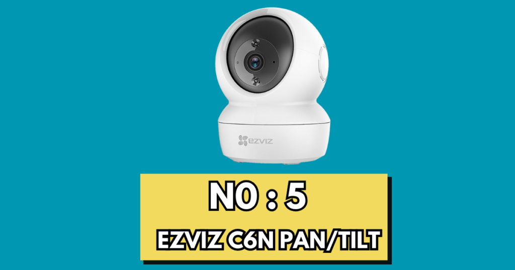 EZVIZ C6N last in the list of best budget camera for blue iris