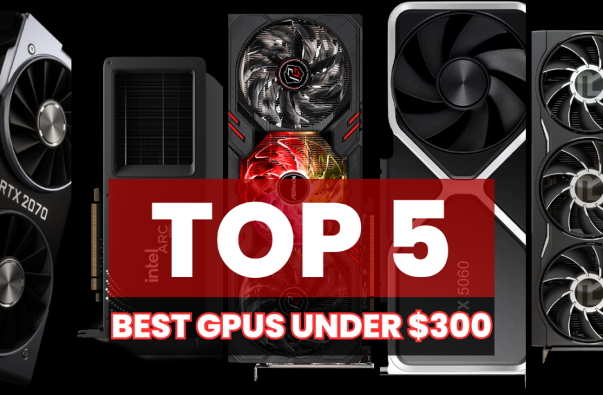Best Graphics Card Under $300