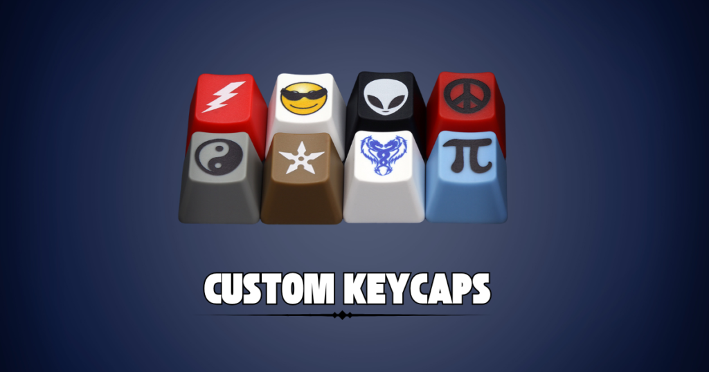 How to Customized A Keyboard With Custom Keycaps
